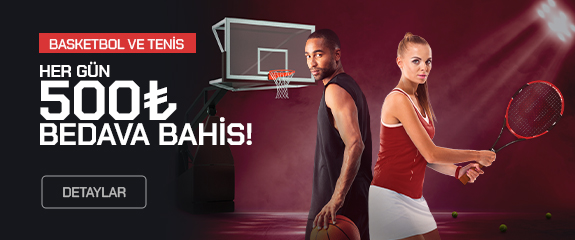 Kasım 500 tl Basket/tenis bahis